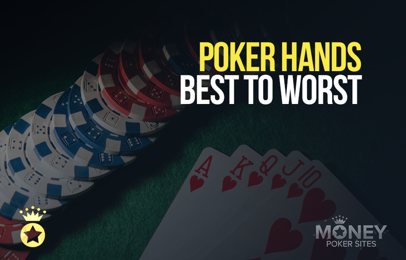 What are the poker hands best to worst