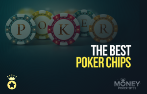 The Best Poker Chips – What You Need to Know